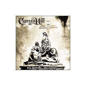 サイプレス・ヒル／TILL DEATH DO US PART