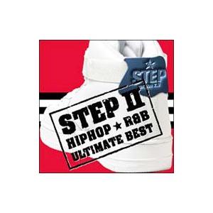 オムニバス／STEP2〜HIPHOP★R＆B ULTIMATE BEST