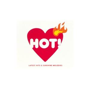 オムニバス／HOT！〜LATEST HITS ＆ SUNSHINE MELODIES
