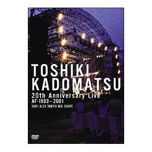 DVD／TOSHIKI KADOMATSU 20th Anniversary Live AF−199...