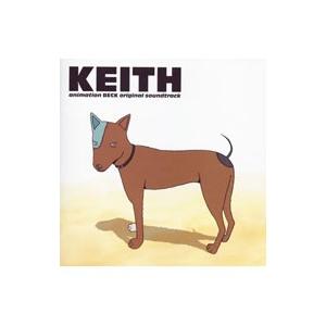 アニメ／animation「BECK」original soundtrack〜KEITH