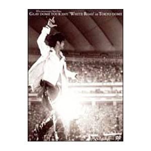 DVD／10th Anniversary Year Final GLAY DOME TOUR 200...