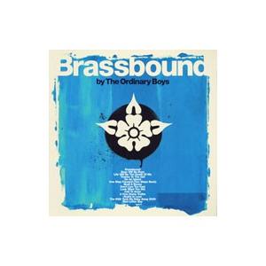 ジ・オーディナリー・ボーイズ／ブラスバウンド