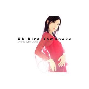 山中千尋／アウトサイド・バイ・ザ・スウィング