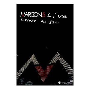 DVD／MAROON5 LIVE FRIDAY the 13th