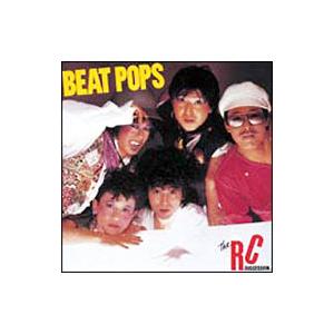 RCサクセション／BEAT POPS