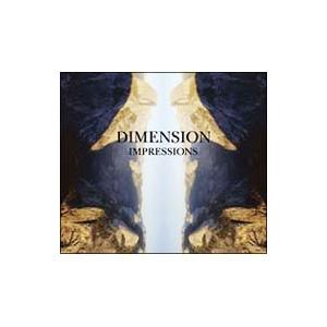 ディメンション／Impressions