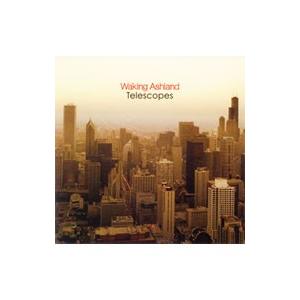 ウェイキング・アッシュランド／テレスコープス