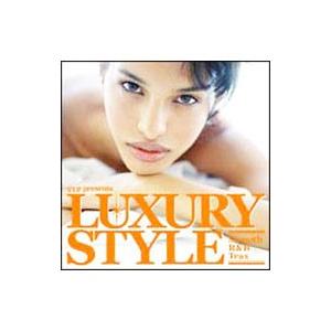 オムニバス／ラグジュアリー・スタイル Smooth R＆B Trax