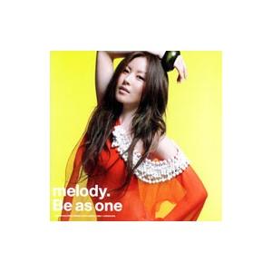 melody．／Be as one
