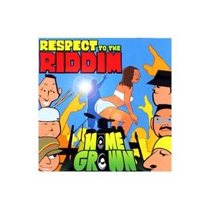 ＨＯＭＥ ＧＲＯＷＮ／Ｒｅｓｐｅｃｔ ｔｏ ｔｈｅ ｒｉｄｄｉｍ