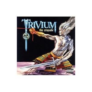 トリヴィアム／THE CRUSADE