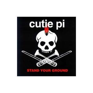 CUTIE Pi／STAND YOUR GROUND