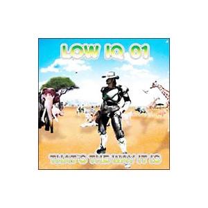 LOW IQ 01／THAT’S THE WAY IT IS