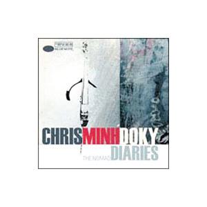クリス ミン ドーキー／ザ ノマド ダイアリーズ
