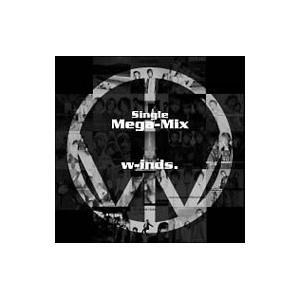 w−inds．／w−inds．Single Mega−Mix