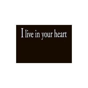I live in your heart／船窪匡展