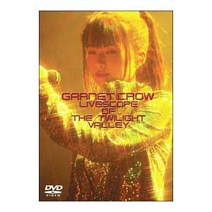DVD／GARNET CROW LIVESCOPE OF THE TWILIGHT VALLEY 初...