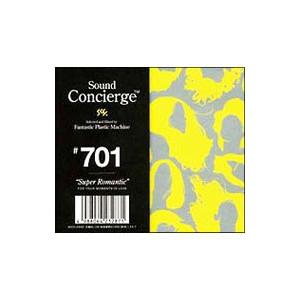 ファンタスティック・プラスチック・マシーン／Sound Concierge ＃701 ”Super ...