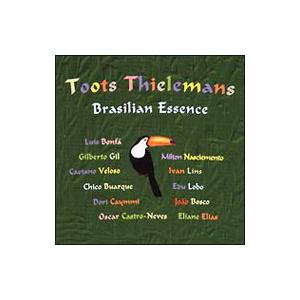トゥーツ・シールマンス/ブラジリアン・エッセンスの商品画像