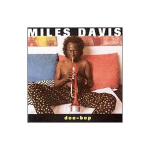 マイルス デイヴィス／ドゥー バップ