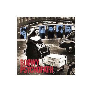 BOφWY／PSYCHOPATH 期間生産限定盤