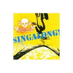 オムニバス／シンガロンっ−ベスト オブ パンク カバーズ−