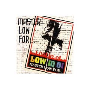 LOW IQ 01／MASTER LOW FOR．．．
