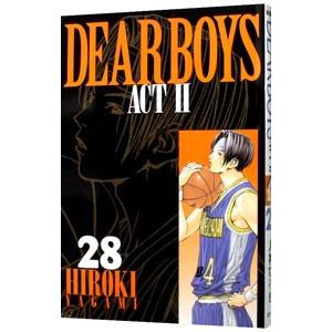 講談社（kodansha） DEAR BOYS −ACT2− 28／八神ひろき : ネットオフ