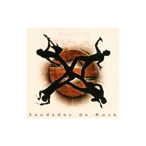 エクストリーム／サウダージ・デ・ロック