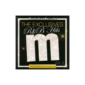 オムニバス／Manhattan Records The Exclusives R＆B Hits Vo...