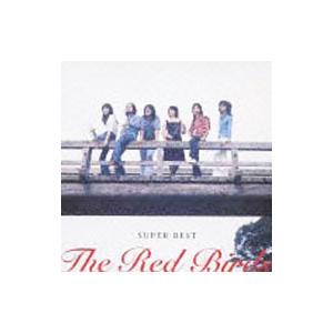 赤い鳥／赤い鳥 スーパー・ベスト