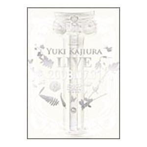 DVD／Ｙｕｋｉ Ｋａｊｉｕｒａ ＬＩＶＥ ２００８．０７．３１