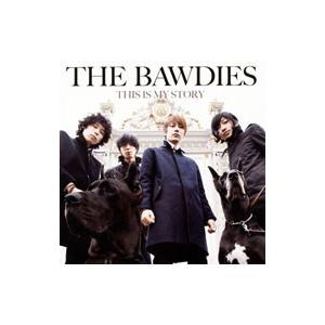 BAWDIES／THIS IS MY STORY