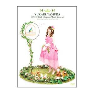 DVD／田村ゆかり Love Live 2009 Dreamy Maple Crown