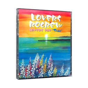 LOVERS ROCREW／LOVERS POP ”Tear”