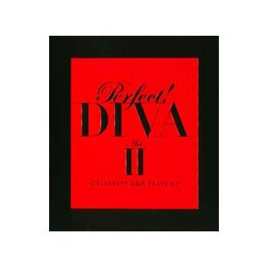 オムニバス／パーフェクト！DIVA Act 2−セレブリティ R＆B プレイリスト−
