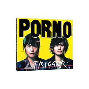 ポルノグラフィティ／∠ TRIGGER 初回生産限定盤