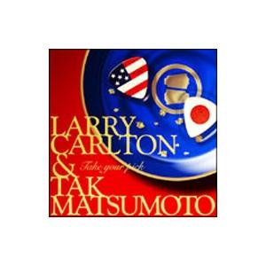 ラリー・カールトン／松本孝弘（Ｂ’ｚ）／ＴＡＫＥ