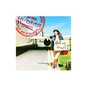 ナオト・インティライミ／Shall we travel？？
