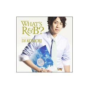 DJ KOMORI／WHAT’S R＆B 2010