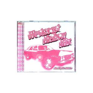 オムニバス／ウエストコースト・メロウ・ミックス−ミックスド・バイ・DJチサト