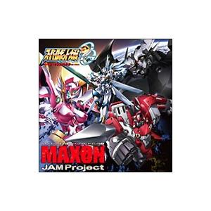 JAM Project／MAXON