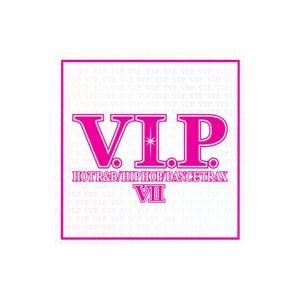 オムニバス／V．I．P．ホットR＆B／ヒップホップ／ダンス トラックス7