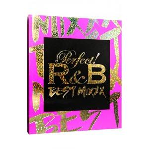 オムニバス／パーフェクト！R＆B−BEST MIXXX−
