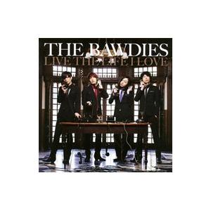 ＢＡＷＤＩＥＳ／ＬＩＶＥ ＴＨＥ ＬＩＦＥ Ｉ ＬＯＶＥ