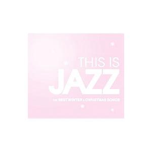 オムニバス／This Is Jazz ベスト ウィンター アンド クリスマス ソングス