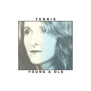 tennis／ヤング アンド オールド