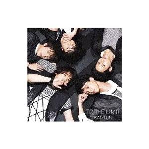 KAT−TUN／TO THE LIMIT 初回限定盤