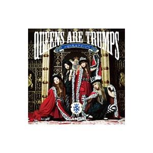 SCANDAL／Queens are trumps−切り札はクイーン− 初回生産限定盤